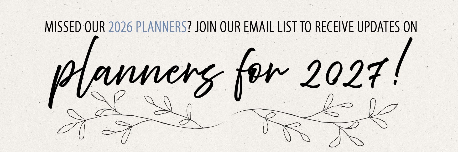 Missed 2026 Planners - desktop